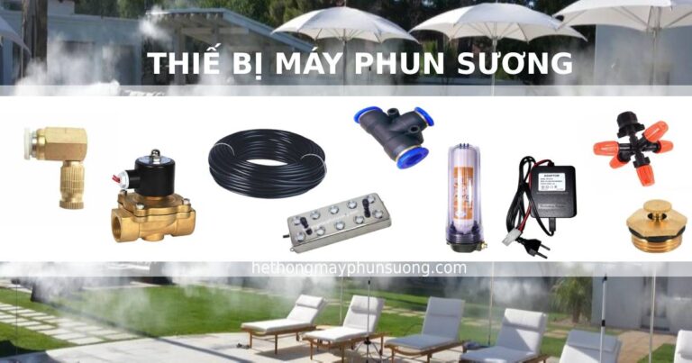 Thiết bị máy phun sương